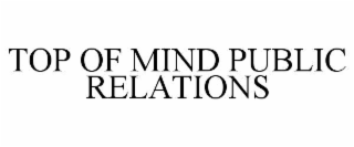 top of mind public relations