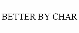 better by char