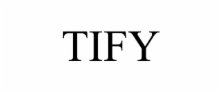 tify