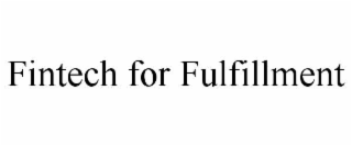fintech for fulfillment