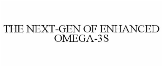 the next-gen of enhanced omega-3s