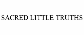 sacred little truths