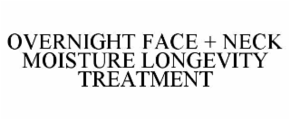 overnight face + neck moisture longevity treatment