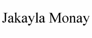 jakayla monay