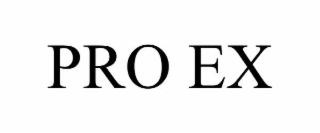 pro ex