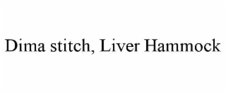 dima stitch, liver hammock