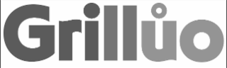 grilluo