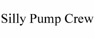 silly pump crew