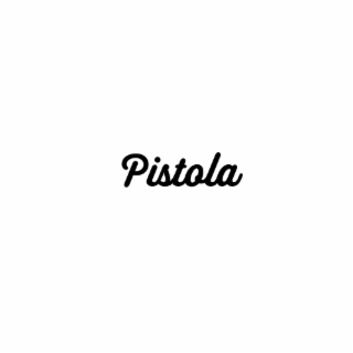 pistola