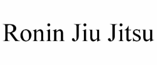 ronin jiu jitsu