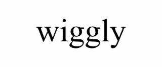 wiggly
