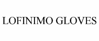 lofinimo gloves