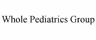 whole pediatrics group