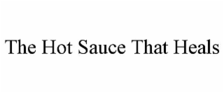 the hot sauce that heals