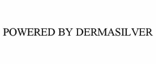 powered by dermasilver
