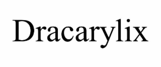 dracarylix