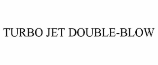 turbo jet double-blow