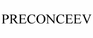 preconceev