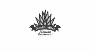 tequila jalisco mexican restaurant