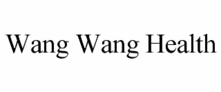 wang wang health