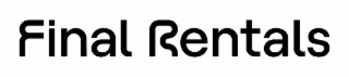 final rentals
