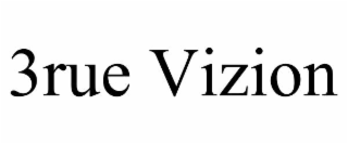 3rue vizion
