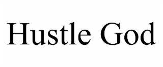 hustle god