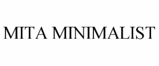 mita minimalist