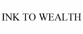 ink to wealth