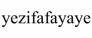 yezifafayaye
