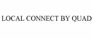 local connect by quad