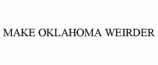 make oklahoma weirder