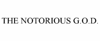 the notorious g.o.d.