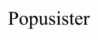 popusister