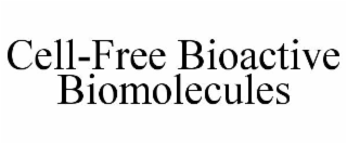 cell-free bioactive biomolecules