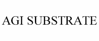 agi substrate