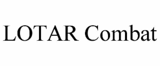 lotar combat