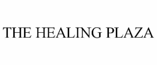 the healing plaza