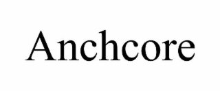 anchcore