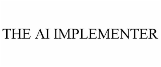 the ai implementer