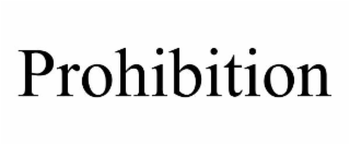 prohibition