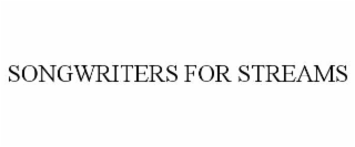 songwriters for streams