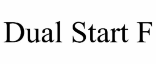 dual start f