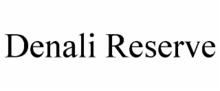 denali reserve