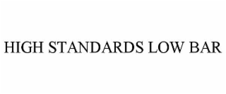 high standards low bar