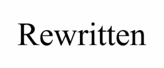 rewritten