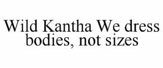 wild kantha we dress bodies, not sizes