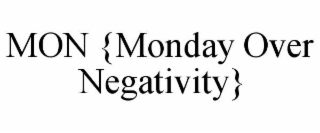 mon {monday over negativity}