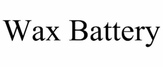 wax battery