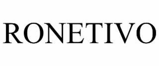 ronetivo